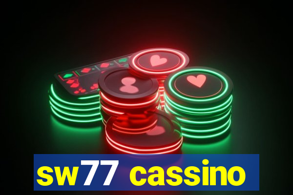 sw77 cassino